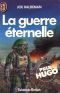 [The Forever War 01] • La Guerre Eternelle